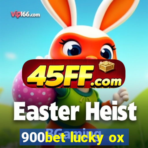 900bet lucky ox